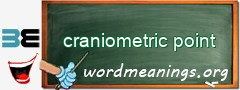 WordMeaning blackboard for craniometric point